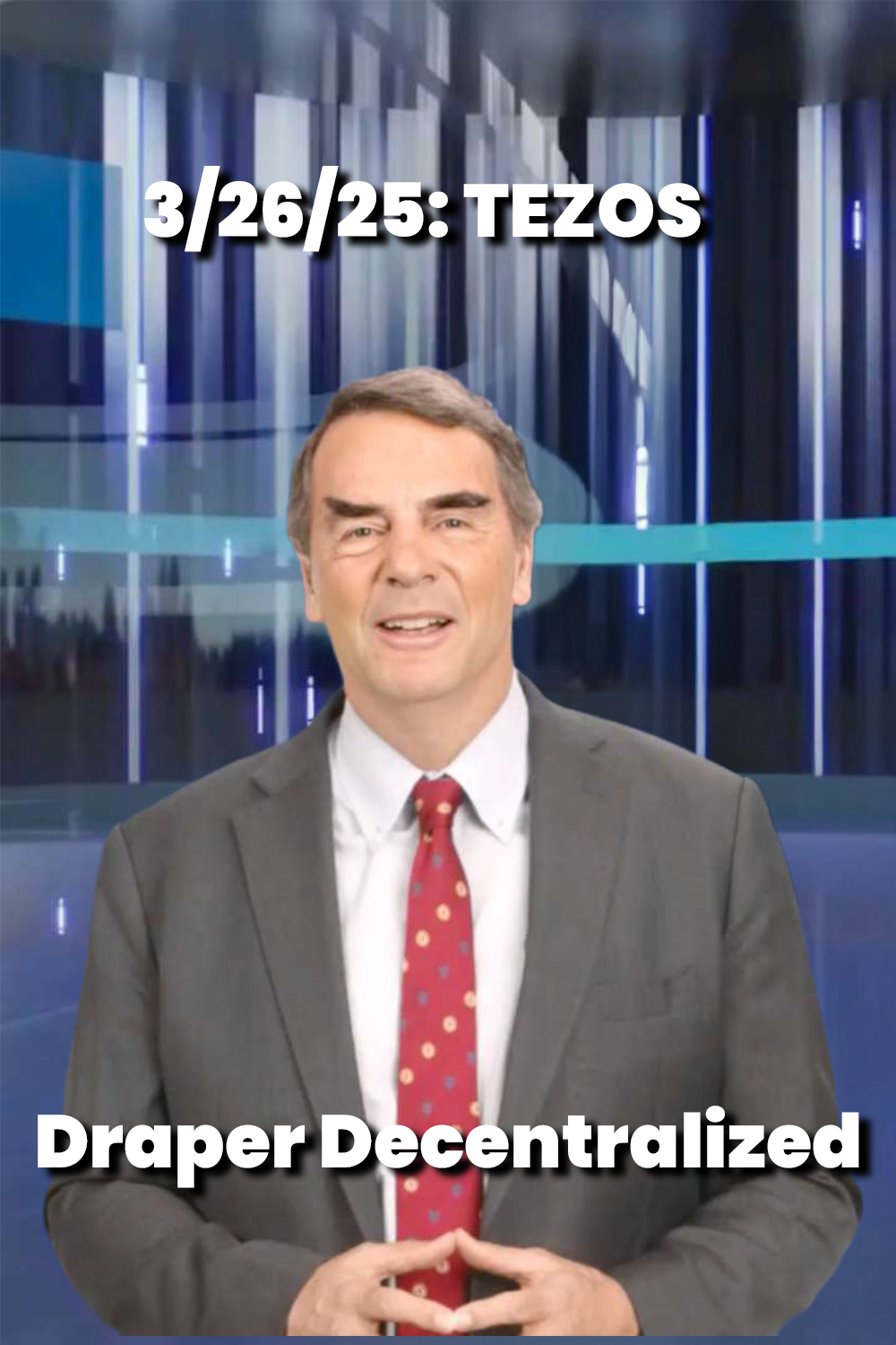 03/26/25: Tezos – Draper Decentralized