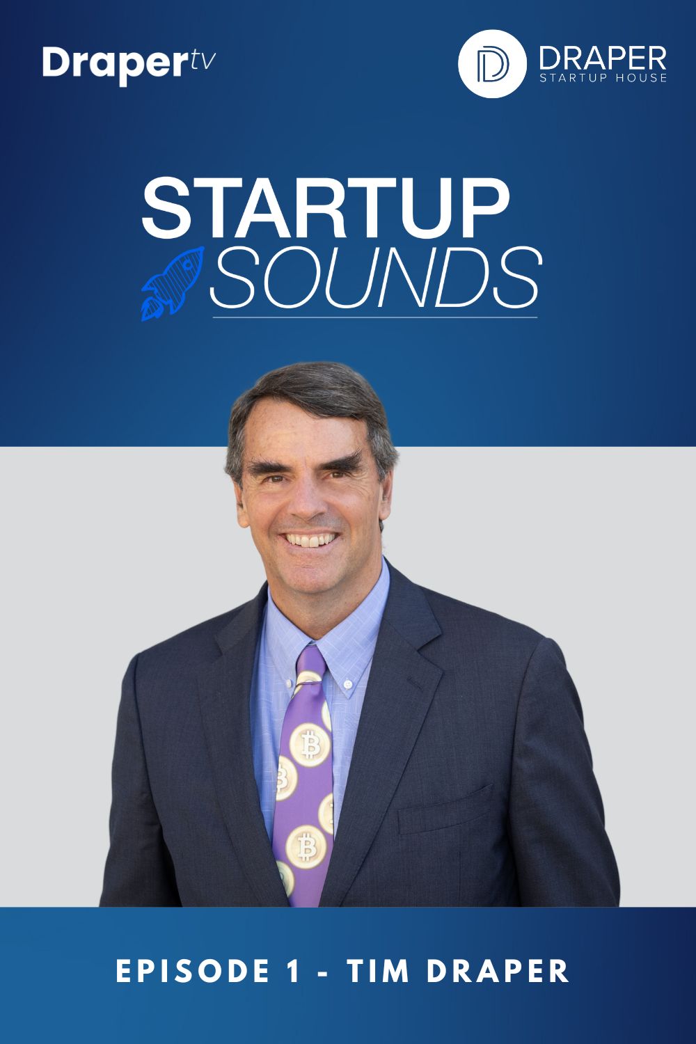 Where Ideas Meet Capital With Tim Draper – Startup Sounds Episode 1