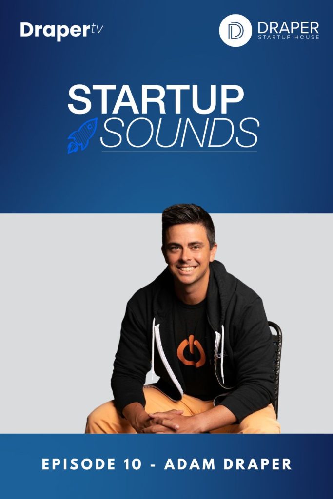 Adam Draper poses beneath the title, "Startup Sounds"