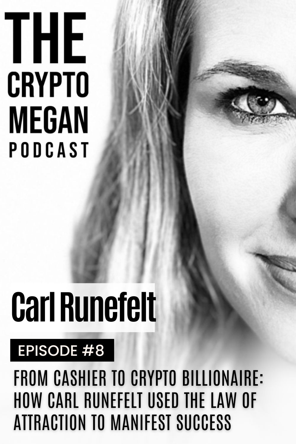 From Cashier to Crypto Billionaire: How Carl Runefelt Used the Law of Attraction to Manifest Success