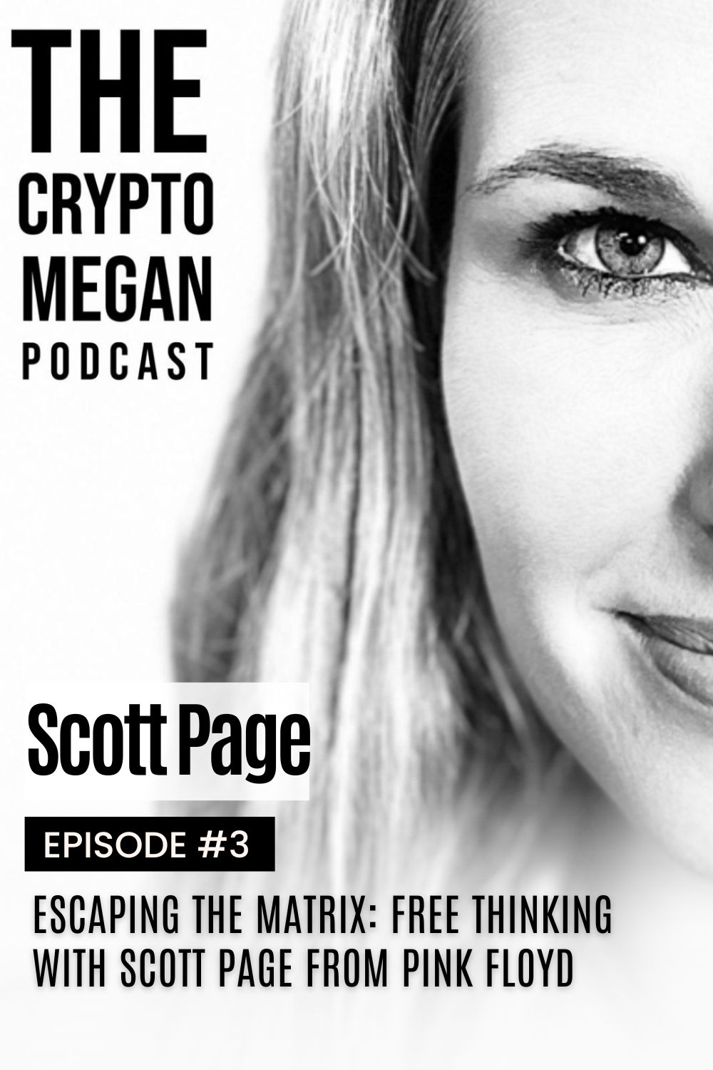 Escaping the Matrix: Free Thinking with Scott Page from Pink Floyd