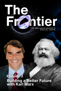 Tim Draper and Karl Marx's Digital AI Twins pose above the title, "Building a Better Future with Karl Marx"